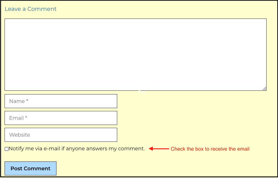 A screen shot showing the box to check to receive an email if reply is made to a comment