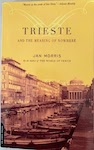 The cover of Jan Morris' book "Trieste and the Meaning of Nowhere"