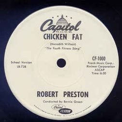 The label on the recording of "Chicken Fat", with vocals by Robert Preston.