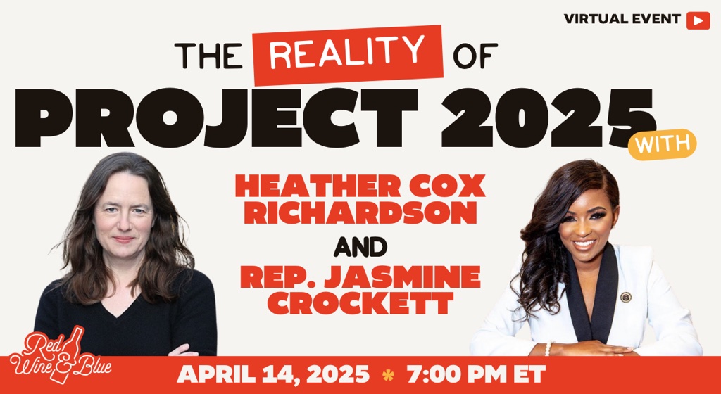 An announcement for the virtual event "The Reality of Project 2025" presented by Red Wine and Blue on April 14, 2025.